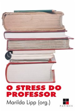 O Stress do professor (eBook, ePUB) - Lipp, Marilda