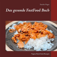 Das gesunde FastFood Buch (eBook, ePUB)