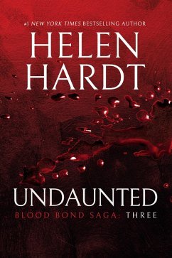 Cover Undaunted: Blood Bond: Parts 7, 8 & 9 (Volume 3) (eBook, ePUB)
