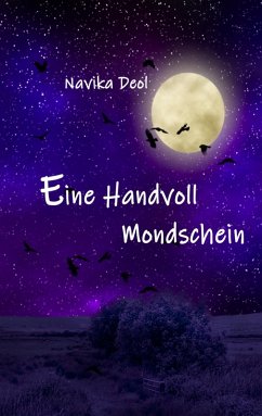 Eine Handvoll Mondschein (eBook, ePUB) - Deol, Navika