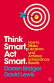 Think Smart, Act Smart (eBook, ePUB)