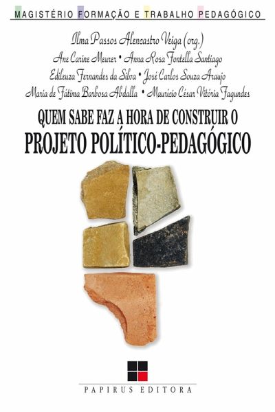 Quem sabe faz a hora de construir o projeto político-pedagógico (eBook, ePUB)