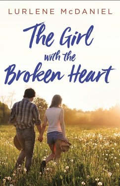 The Girl with the Broken Heart (eBook, ePUB) - Mcdaniel, Lurlene