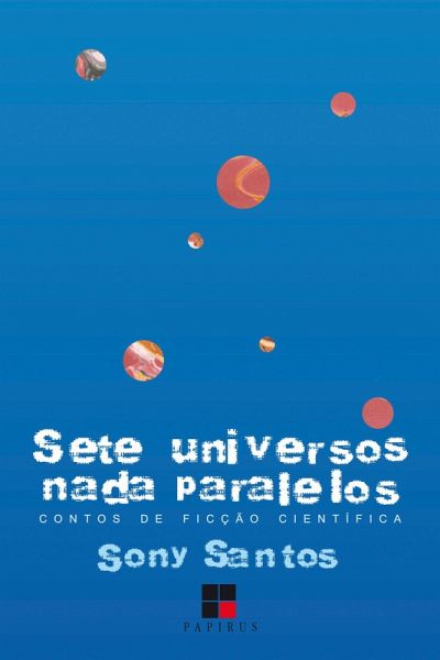 Sete universos nada paralelos (eBook, ePUB) Sete universos nada paralelos (eBook, ePUB)