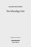 Der lebendige Gott (eBook, PDF)