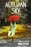 Autumn Sky (eBook, ePUB) Autumn Sky (eBook, ePUB)