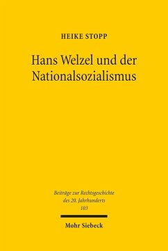 Hans Welzel und der Nationalsozialismus (eBook, PDF) - Stopp, Heike