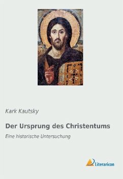 Der Ursprung des Christentums - Kautsky, Kark