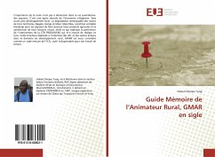 Guide Mémoire de l¿Animateur Rural, GMAR en sigle - Parapu Tung, Hubert