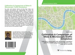 Calibration & Comparison of Meso & Microscopic Traffic Simulation