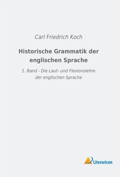 Historische Grammatik der englischen Sprache