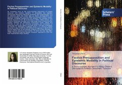 Factive Presupposition and Epistemic Modality in Political Discourse - Zheni, Thouraya