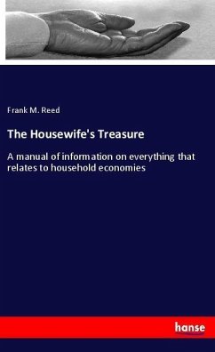 The Housewife's Treasure - Reed, Frank M.