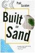 Built on Sand - Bild 1