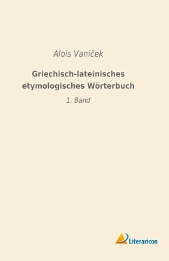 Griechisch-lateinisches etymologisches Wörterbuch