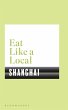 Eat Like a Local Shanghai - Bild 1