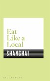 Eat Like a Local Shanghai