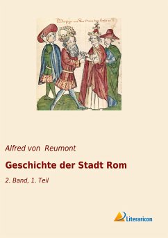 Geschichte der Stadt Rom - Reumont, Alfred von