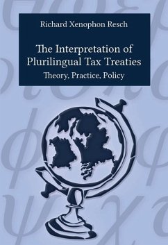 The Interpretation of Plurilingual Tax Treaties - Resch, Richard Xenophon