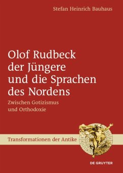 Olof Rudbeck der Jüngere und die Sprachen des Nordens - Bauhaus, Stefan Heinrich