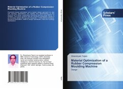 Material Optimization of a Rubber Compression Moulding Machine - Tejani, Ghanshyam
