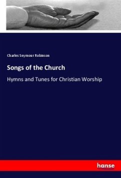 Songs of the Church - Robinson, Charles Seymour