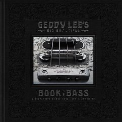 Geddy Lee's Big Beautiful Book of Bass (eBook, ePUB) - Lee, Geddy