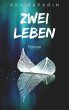 Zwei Leben (eBook, ePUB) - Bild 1