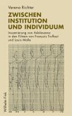 Zwischen Institution und Individuum