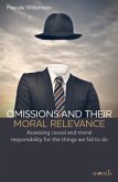 Omissions and their moral relevance