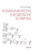 Kommunikationstheoretische Schriften