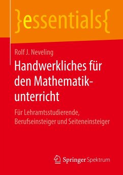 Handwerkliches für den Mathematikunterricht - Neveling, Rolf J.