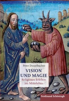 Vision und Magie - Dinzelbacher, Peter