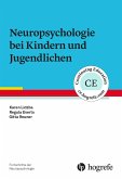 Neuropsychologie bei Kindern und Jugendlichen