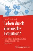 Leben durch chemische Evolution?