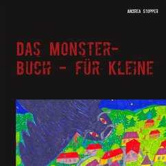 Das Monster-Buch - für Kleine - Stopper, Andrea