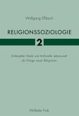 Religionssoziologie, Entfesselter Markt und Artifizielle Lebenswelt als Wiege neuer Religionen