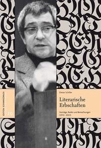 Literarische Erbschaften - Schiller, Dieter