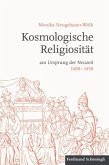 Kosmologische Religiosität am Ursprung der Neuzeit 1400-1450