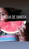 Agua de Sandia (eBook, ePUB)
