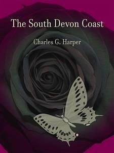 The South Devon Coast (eBook, ePUB) - G. Harper, Charles