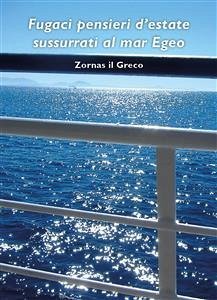 Fugaci pensieri sussurrati al mare Egeo (eBook, ePUB) - Maritati, Pompeo