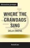 Summary: &quote;Where the Crawdads Sing&quote; by Delia Owens   Discussion Prompts (eBook, ePUB)