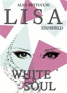 Lisa Stansfield White Soul (eBook, PDF) - Bettucchi, Alex