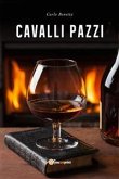 Cavalli pazzi (eBook, ePUB)