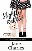 Slightly Rattled, A Second Epilogue (The Baxter Boys ~ Rattled, #8) (eBook, ePUB)