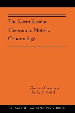 The Norm Residue Theorem in Motivic Cohomology (eBook, PDF) - Haesemeyer, Christian; Weibel, Charles A.