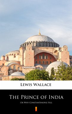 The Prince of India (eBook, ePUB) - Wallace, Lewis