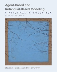 Agent-Based and Individual-Based Modeling (eBook, PDF) - Railsback, Steven F.; Grimm, Volker