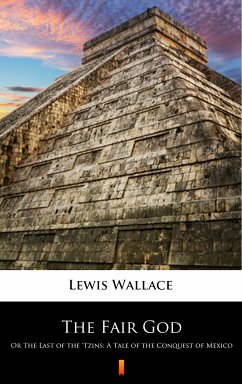 The Fair God (eBook, ePUB) - Wallace, Lewis